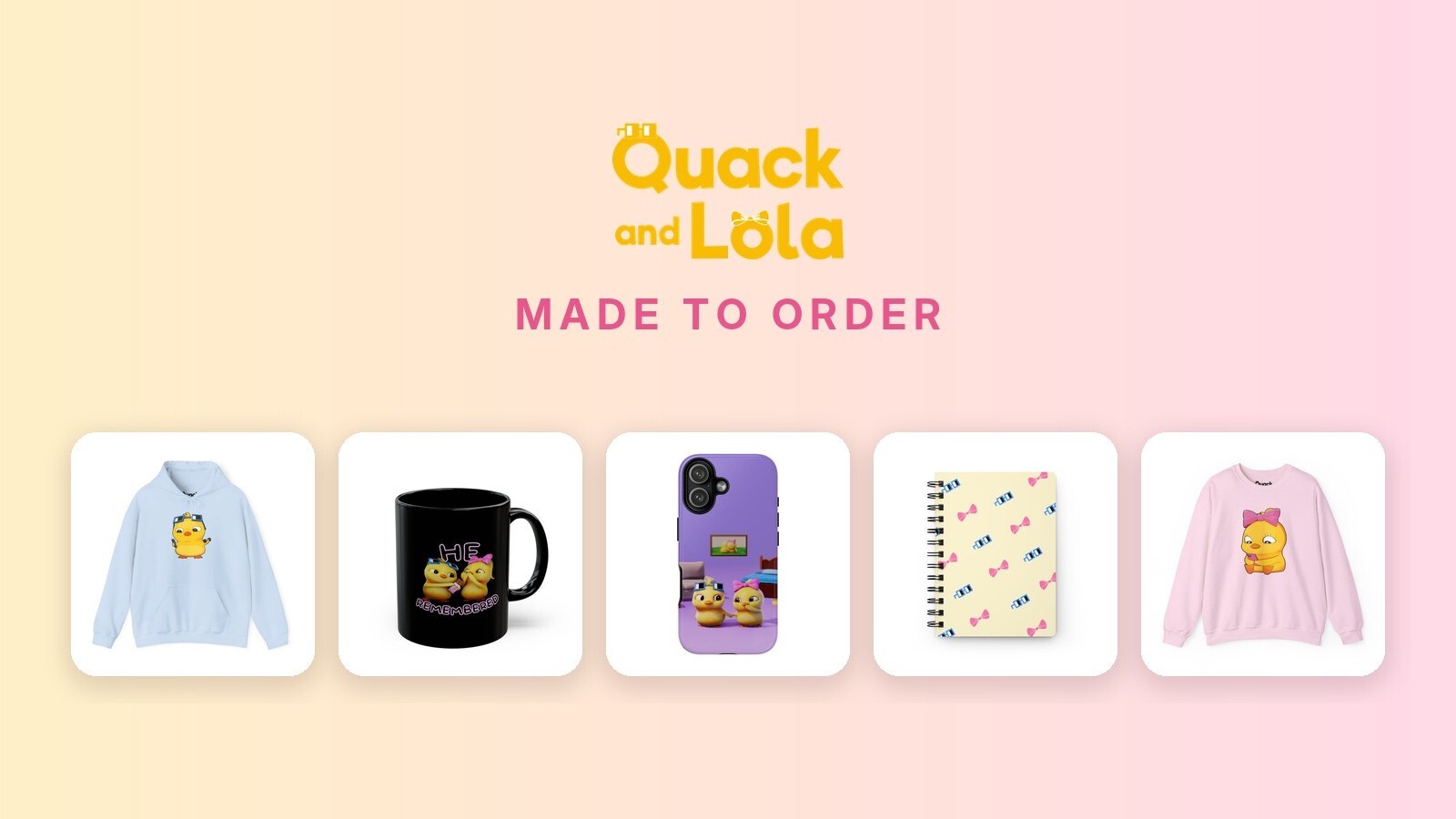 Quack and Lola Made to Order collection